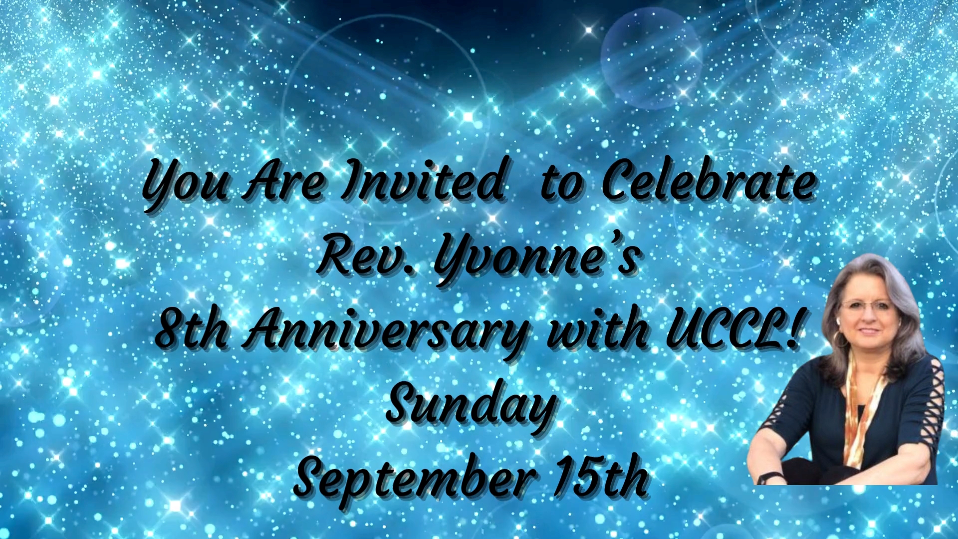 Picture of Rev Yvonne on a blue sparkly background Celebrating her UCCL 8th Anniversary